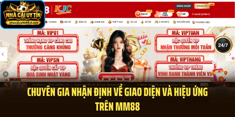 Chuyên gia nhận định về giao diện và hiệu ứng trên MM88