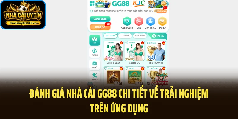 Đánh giá nhà cái GG88 chi tiết về trải nghiệm trên ứng dụng