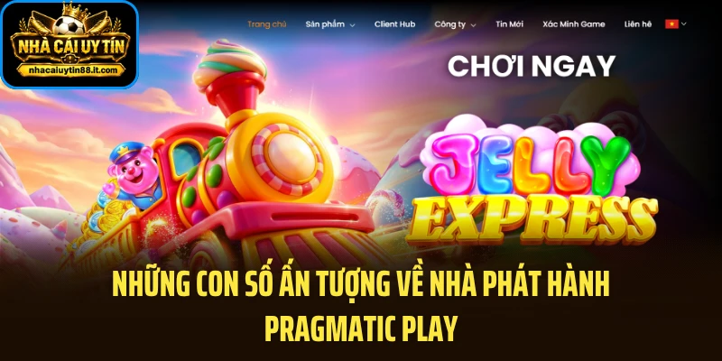 Những con số ấn tượng về nhà phát hành Pragmatic Play